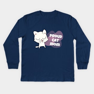 Proud Cat Mom Kids Long Sleeve T-Shirt